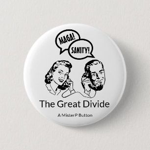The Great Divide (variant) - A MisterP Button