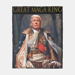 The Great Maga King Fun Trump Ultra Maga King Fleece Blanket