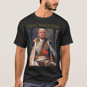 The Great Maga King Funny Trump Ultra Maga King T- T-Shirt