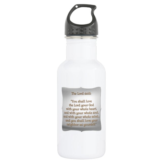 The Greatest Commandment 532 Ml Water Bottle (Front)