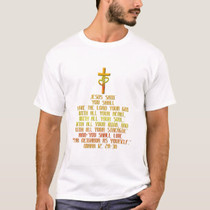 The Greatest Commandment T-Shirt