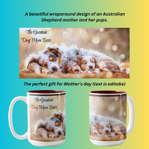 The greatest dog mum ever Australian Shepherd  Two-Tone Coffee Mug