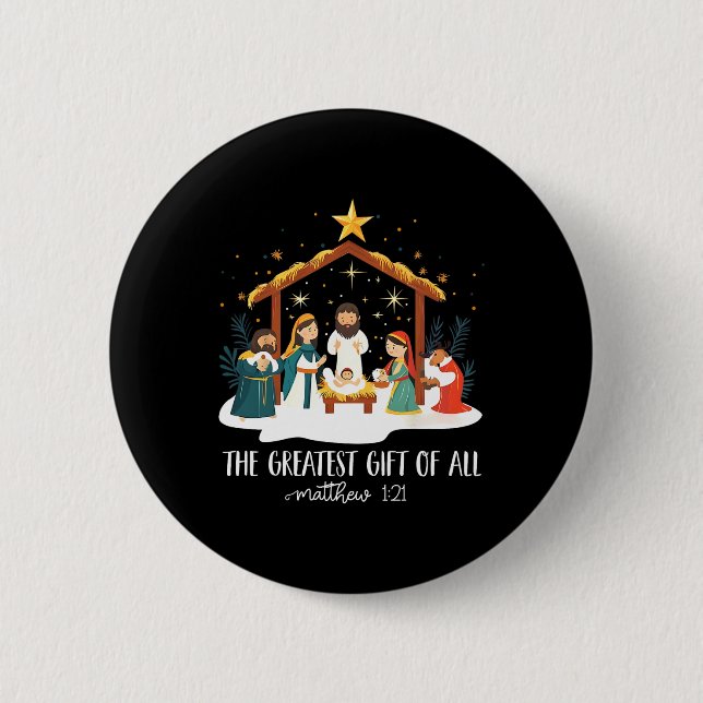 The Greatest For All Christmas Nativity Jesus Chri 6 Cm Round Badge (Front)