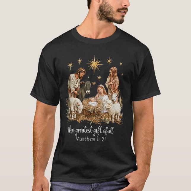 The Greatest For All Christmas Nativity Jesus Chri T-Shirt (Front)