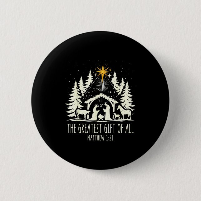 The Greatest Gift For All Christmas Nativity Jesus 6 Cm Round Badge (Front)