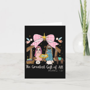 The Greatest Gift For All Christmas Nativity Jesus Card