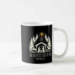 The Greatest Gift For All Christmas Nativity Jesus Coffee Mug