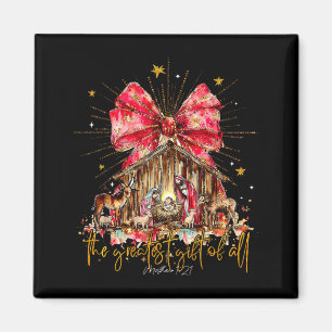 The Greatest Gift For All Christmas Nativity Jesus Magnet