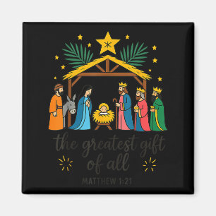 The Greatest Gift For All Christmas Nativity Jesus Magnet