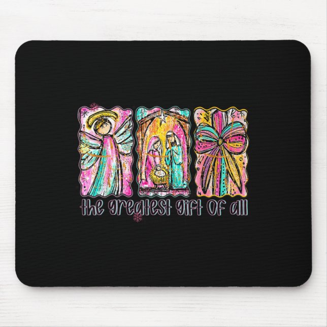The Greatest Gift For All Christmas Nativity Jesus Mouse Pad (Front)