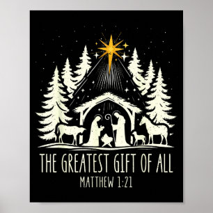 The Greatest Gift For All Christmas Nativity Jesus Poster
