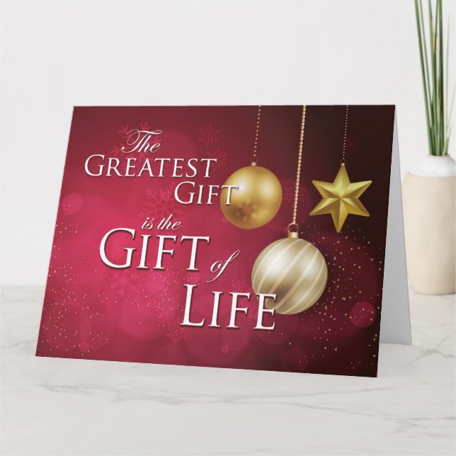 The Greatest Gift is the Gift of Life Christmas Card (Front)