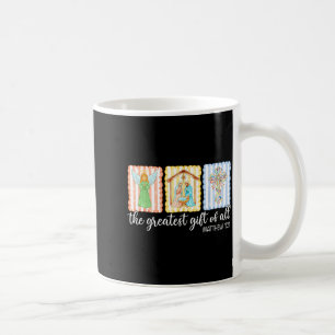The Greatest Gift Of All Christmas Nativity Jesus Coffee Mug