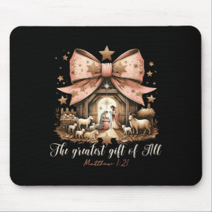 The Greatest Gift Of All Christmas Xmas Coquette B Mouse Pad