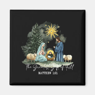 The Greatest Gift Of All Christmas Xmas Nativity B Magnet