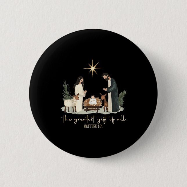 The Greatest Gift Of All Jesus Christian Holiday C 6 Cm Round Badge (Front)