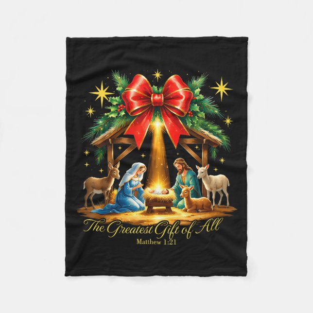 The Greatest Gift Of All Nativity Christian Christ Fleece Blanket (Front)