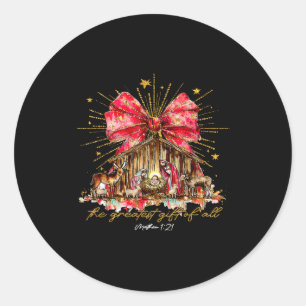 The Greatest Gift Of All Nativity Scene Christian Classic Round Sticker