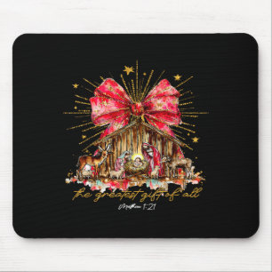 The Greatest Gift Of All Nativity Scene Christian Mouse Pad