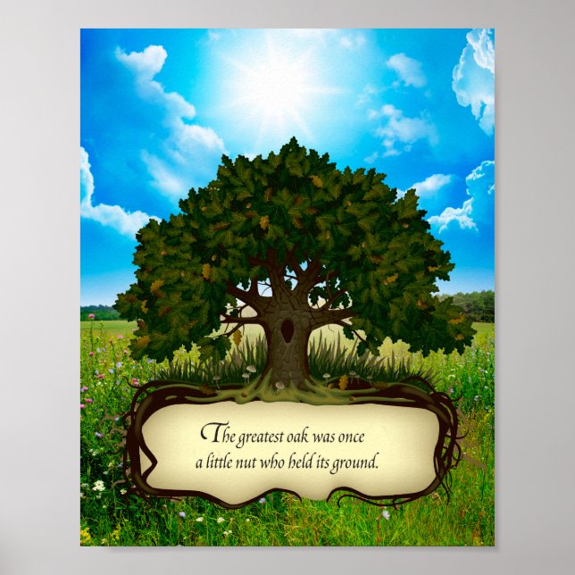 The greatest oak was once a little nut who held... poster (Front)