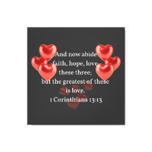 ".. the greatest of these in love." Christian
