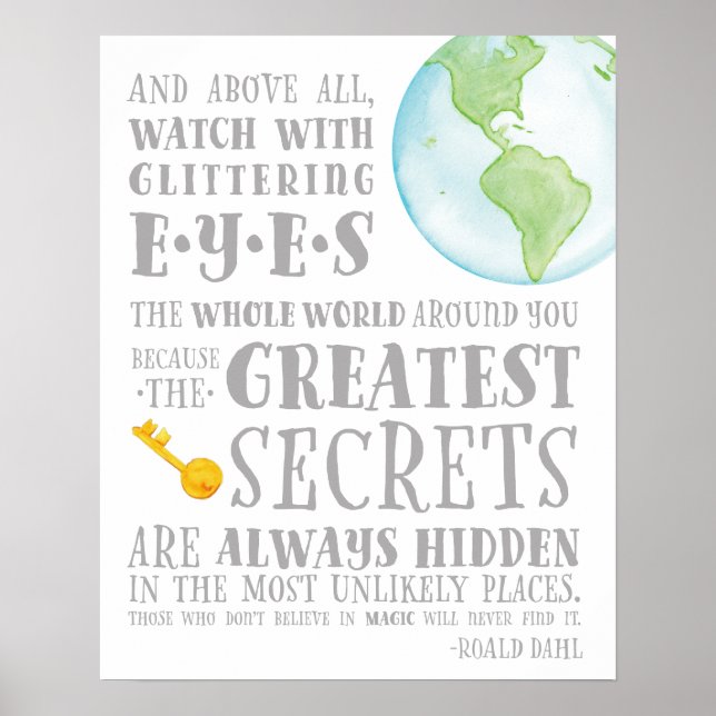 The greatest secrets are always hidden Roald Dahl Poster (Front)