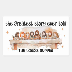 The Greatest Story Ever Told - The Lord's Supper Rectangular Sticker