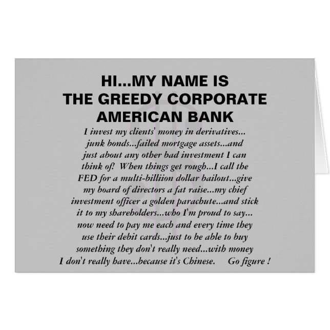 THE GREEDY CORPORATE AMERICAN BANK (Front Horizontal)