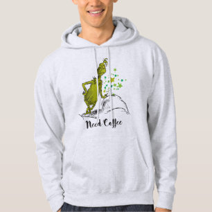 The Grinch   Funny Need Coffee Hoodie
