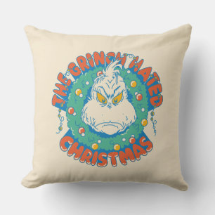 The Grinch Hated Christmas Cushion
