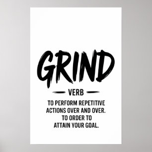 The Grind Definition Poster