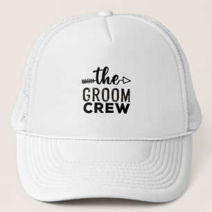 The Groom Crew Trucker Hat