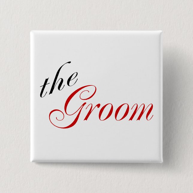 The Groom (Script Red) 15 Cm Square Badge (Front)
