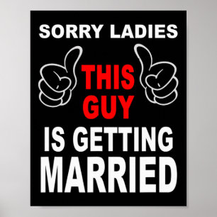 The Groom Squad Bachelor Party Wedding Sorry Getti Poster