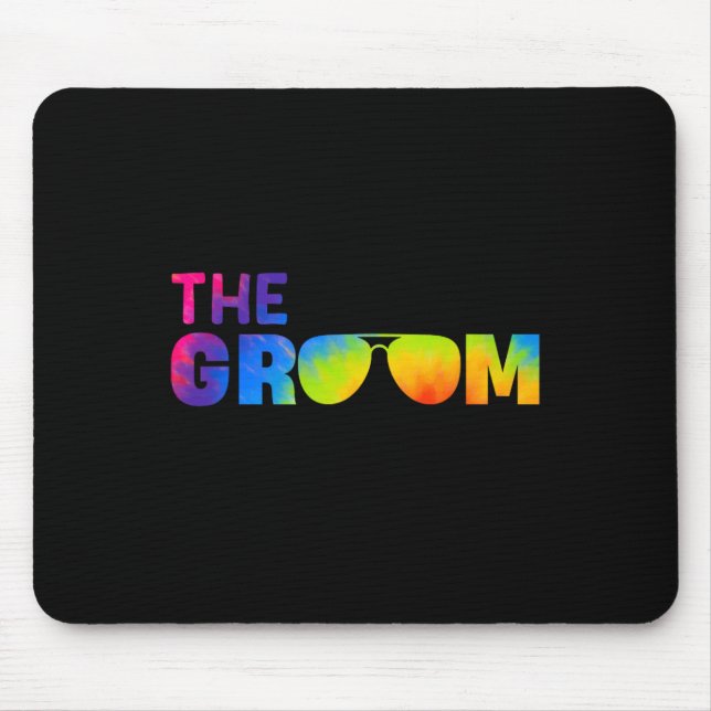 The Groom Tie Dye Cool Shades Funny Bachelor Party Mouse Pad (Front)