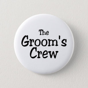 The Grooms Crew 6 Cm Round Badge