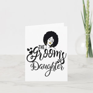 The Grooms Daughter Shirt Black Bride Wedding Brid Card