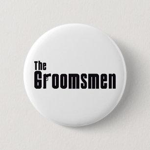 The Groomsmen (Mafia) 6 Cm Round Badge