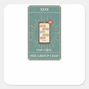 The Group Chat Tarot Card Square Sticker