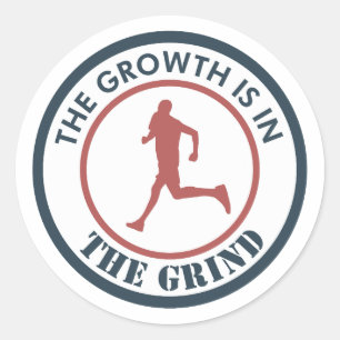 The Growth Is In The Grind Running Classic Round Sticker