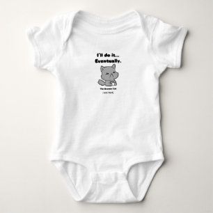 The Grumpy Cat - Sassy "I'll Do It Eventually" Laz Baby Bodysuit