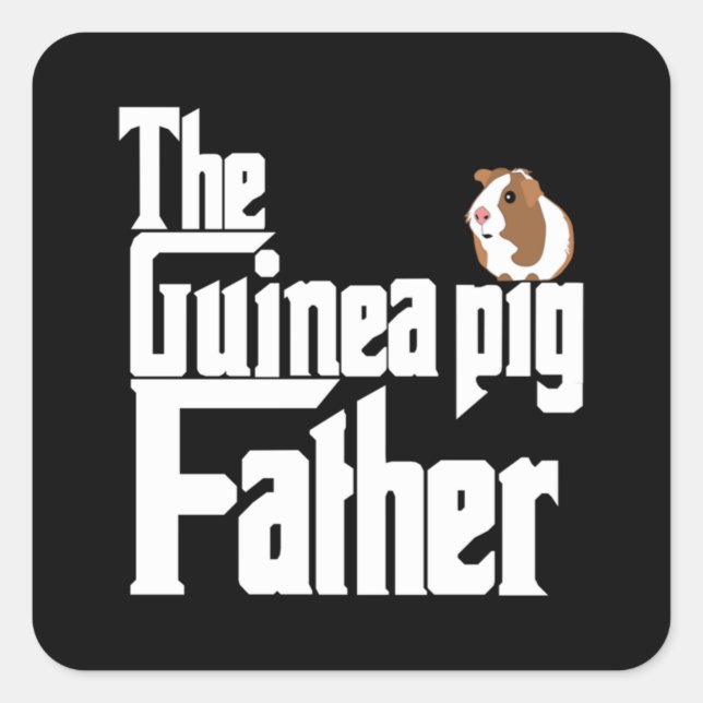 The Guinea Pig Father Square Sticker (Front)
