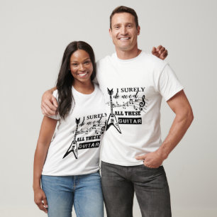 The Guitarist Quote T-Shirt