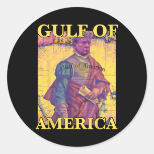 The Gulf Of Usa America Greeting Funny Trump Patri Classic Round Sticker