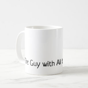 The Guy with All the Answers Coffee Mug