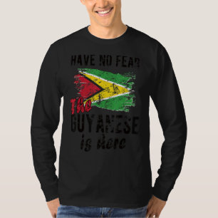 The Guyanese Is Here Guyana Flag Guyanese Roots T-Shirt