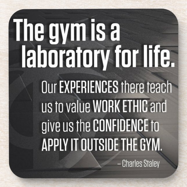 The Gym Is A Laboratory For Life - Inspirational Coaster (Front)