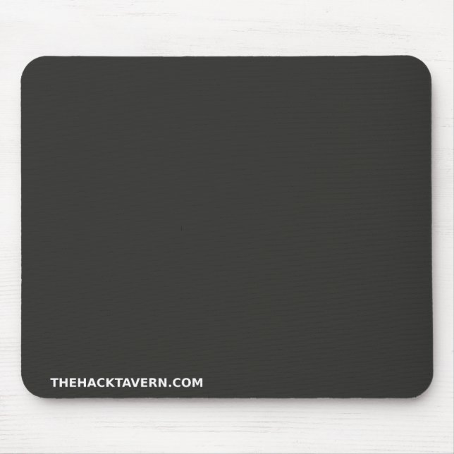 The Hack Tavern Official Mouse Pad (Front)
