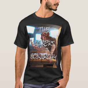 The Hacker's Monarchy - Caddie: T-Shirt