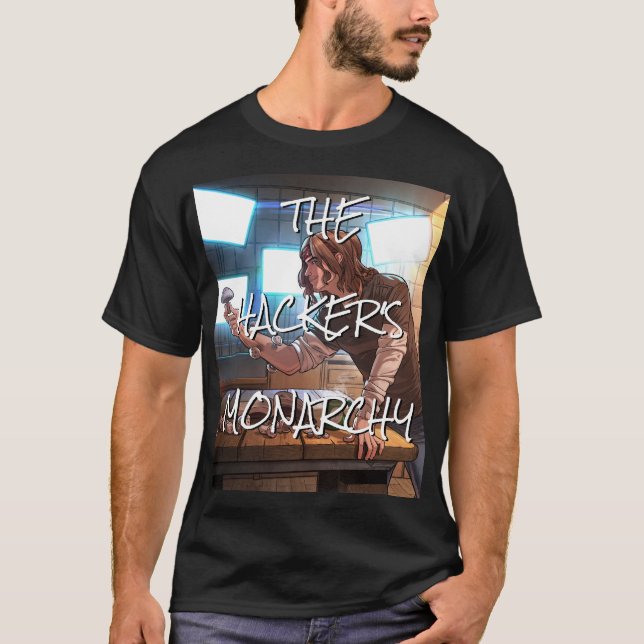 The Hacker's Monarchy - Caddie: T-Shirt (Front)